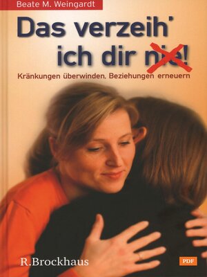 cover image of Das verzeih' ich Dir (nie)!